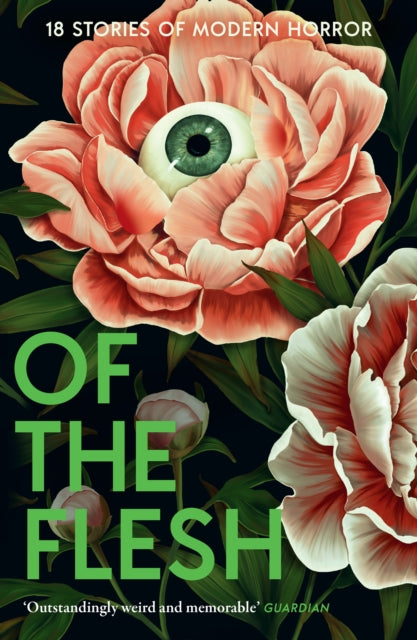 Of the Flesh: 18 Stories of Modern Horror