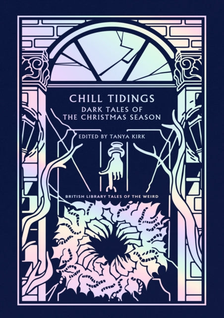 Chill Tidings: Dark Tales of the Christmas Season